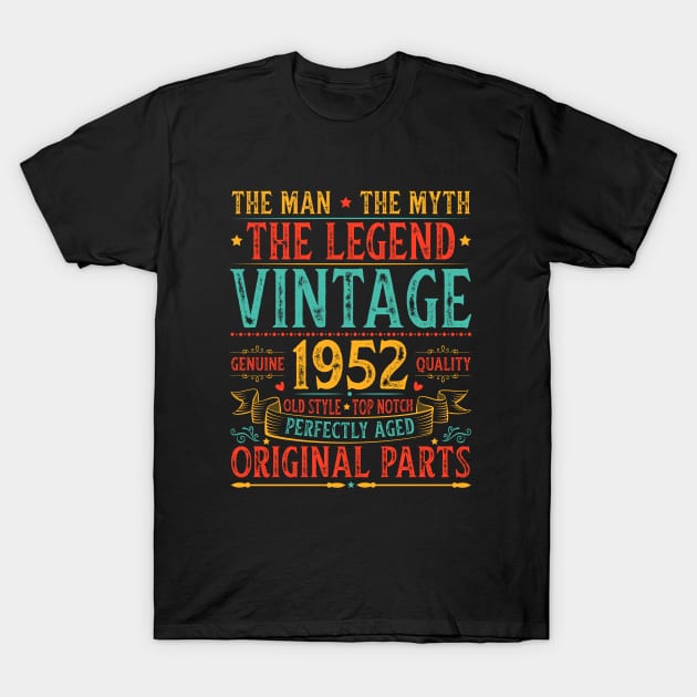 The Man The Myth The Legend Vintage 1952 70th Birthday Birthday T-Shirt by busines_night